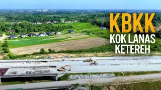 Lebuhraya KBKK Pakej 2B: Ketereh - Kok Lanas Kerja Bersambung (Jun 2025)