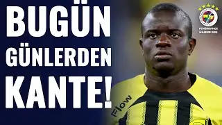 Fenerbah&ccedil;e'de Bug&uuml;n G&uuml;nlerden Kante! Avrupa'dan Sonra T&uuml;m Dikkatler Kante'de!