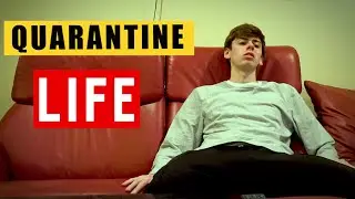 Quarantine Life