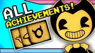 All Bendy and the Ink Machine Chapter 3 Achievements - ProdCharles