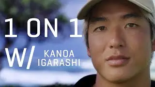 1 ON 1 w/ Kanoa Igarashi