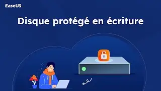 Comment réparer le disque qui est protégé en écriture ? (5 méthodes)