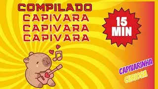 15 Minutos de Divers&atilde;o com a Capivarinha Curiosa #canalinfantil #can&ccedil;&atilde;odivertida #capivara