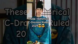 12 Best Historical Chinese Drama(1st half of 2025) #cdrama #historicaldrama #dramaandpopcorn