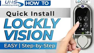 Lockly Vision - How To Install - Step by Step | Quick and Easy