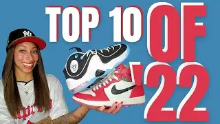 My TOP 10 Sneaker Releases of 2022! Sneaker of the Year SHOCK?!