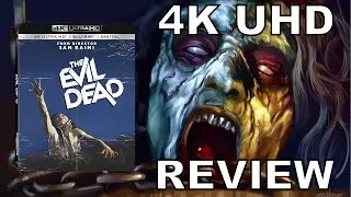 THE EVIL DEAD - 4K REVIEW