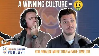How to Create a Great Work Culture With Part-Time Employees | Memory Makers Podcast