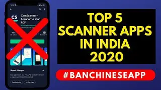 Top 5 Best & Free Scanner Apps for Android | CamScanner Alternatives in 2020 | #banchineseapp