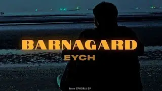 EYCH - BARNAGARD (Official MusicVideo)
