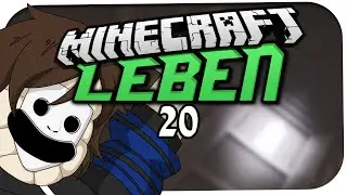MINECRAFT: LEBEN ☆ #20 - ALLES SIEHT ANDERS AUS! ☆ Minecraft: Leben