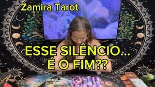 Esse silêncio é o fim? 💔 A energia revela a verdade !#zamiratarot