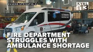 Eugene Springfield Fire struggles with ambulance shortage as emergency calls rise