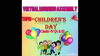 Online Morning Assembly by the Students of Class 4