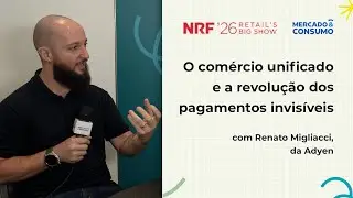 NRF 2026: O comércio unificado e a revolução dos pagamentos invisíveis | Entrevista Adyen