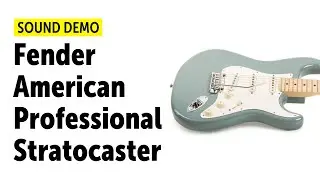 Fender American Professional Stratocaster Sound Demo (no talking)
