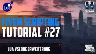FiveM Scripting Tutorial #27 - LUA VSCode Erweiterung installieren [LUA] [Deutsch]