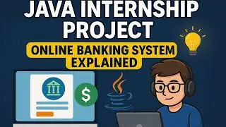 Online Banking App Using Java 🏦 | Internship Walkthrough