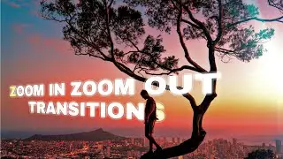 Zoom in zoom out transition || kinemaster