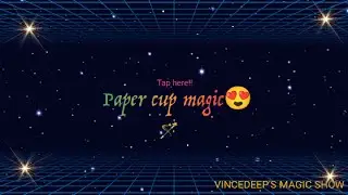 MAGIC TRICK WITH PAPER CUP 🤩 | VINCEDEEP'S MAGIC SHOW