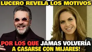 Lucero revela los motivos por los que jamas volver&iacute;a a casarse con Mijares!