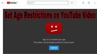 How to Set Age Restriction on YouTube Video - age restriction on youtube account