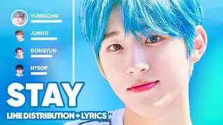 DRIPPIN - STAY (Line Distribution + Lyrics Karaoke) PATREON REQUESTED