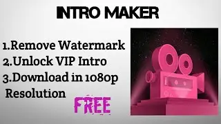 How To Unlock VIP Of Intro Maker In Free