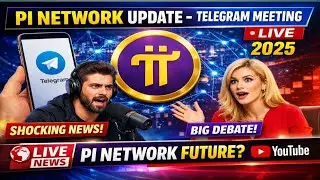 Pi NETWORK UPDATE TODAY - TELEGRAM MEETING LIVE ON JOIN 2025