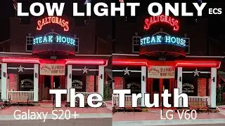 LG V60 Vs Galaxy S20 Plus Camera Comparison  | LOW LIGHT ONLY !!! | Who's Your Daddy
