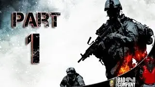 [SP] Let's Play Battlefield Bad Company 2 | Ep 1 | Breaking My Battlefield Cherry