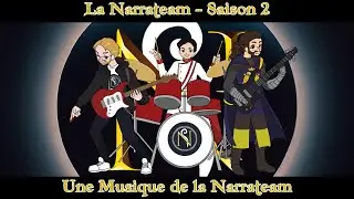 Saison 2 - La Narrateam | Musique Promotionnelle