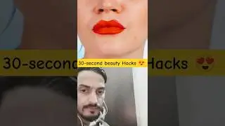 30-Second Beauty Hacks 😍 #hacks #facts #shortvideo