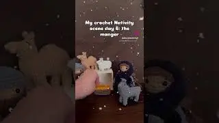My Crochet Nativity Scene day 6: the manager! Luke 2:7 🤍👶🏼 #nativityscene #crochet #advent