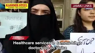 Healthcare services in Jammu hit as doctors go on strike