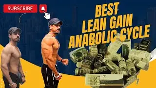 Best lean gain anabolic cycle | muscle mass volume gain Cycle | strength stamina cycle