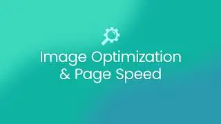 Image Optimization & Page Speed