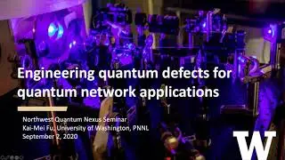 NQN Seminar Series &ndash; Engineering Quantum Defects for Quantum Network Applications