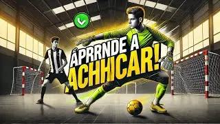 TUTORIAL PARA APRENDER A ACHICAR EN FUTSAL ⚽️✅