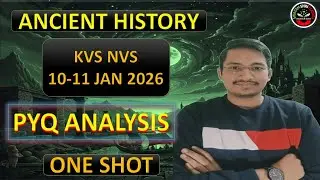 ANCIENT HISTORY (प्राचीन भारत का इतिहास )|| KVS ||NVS|| PYQ || ONE SHOT