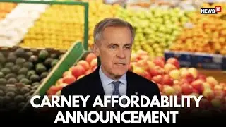 LIVE: Canadian PM Carney&rsquo;s Big Move LIVE | Grocery Prices, Inflation & New Relief Measures