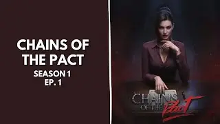 Seven Hearts Stories - Chains of the Pact Season 1 Ep. 1
