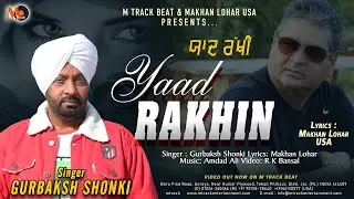 Yaad Rakhin | Gurbaksh Shonki | M Track Beat | Latest Punjabi Song 2022 |