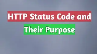 HTTP Status Codes and Their Purpose