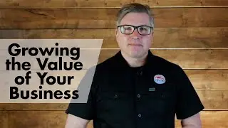 4 Step Process To Increase The Value Of Your Business