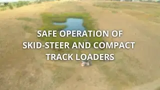 Bobcat Skid Steer & Compact Track Loader Safety
