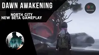 DAWN AWAKENING (CODE LIVE) NORTH CITY - NEW BETA GAMEPLAY 2020