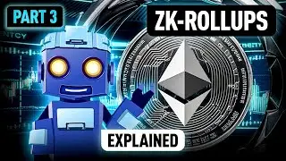 ZK-Rollups Explained Part 3: Scaling Ethereum with Zero-Knowledge Proofs