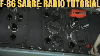 F-86F Sabre: Учебное пособие по радио | DCS WORLD