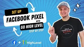 How to Setup Facebook Pixel With GoHighLevel - Full Masterclass